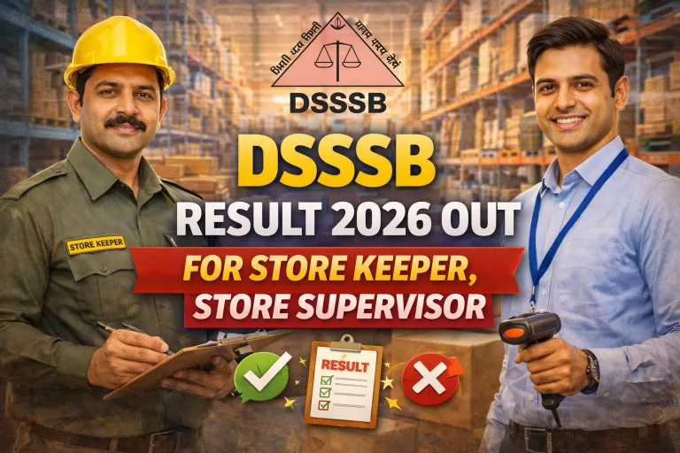 DSSSB Result 2026 Out For Store Keeper, Store Supervisor