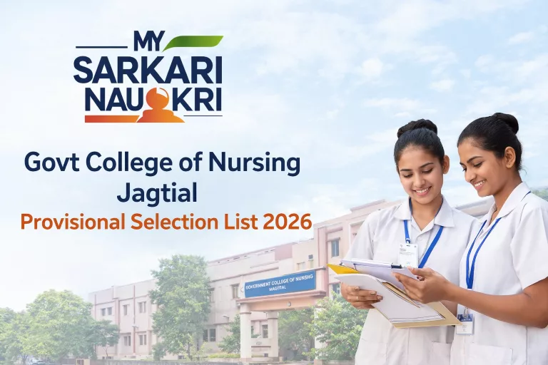 Govt College of Nursing Jagtial Provisional Selection List 2026