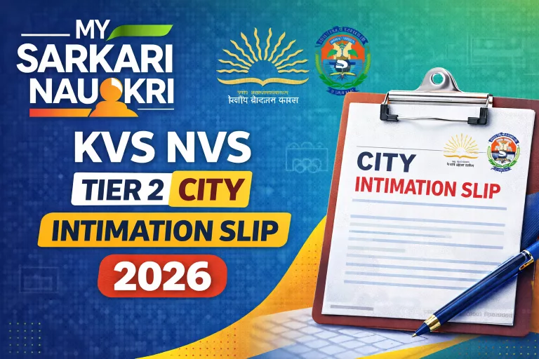 KVS NVS Tier 2 City Intimation Slip 2026