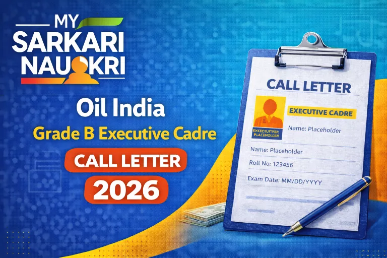 Oil India Grade B Executive Cadre Call Letter 2026