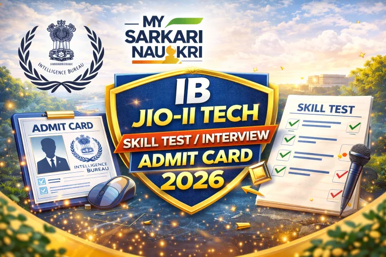 IB JIO-II Tech Skill Test / Interview Admit Card 2026