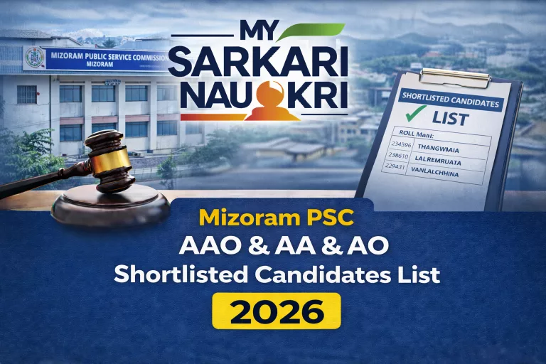 Mizoram PSC AAO & AA & AO Shortlisted Candidates List 2026