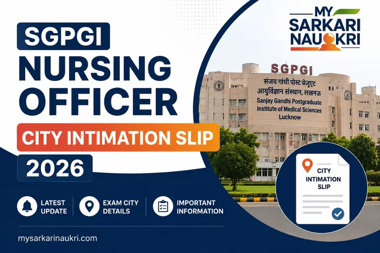 SGPGI Nursing Officer City Intimation Slip 2026