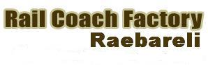 Rail Coach Factory Raebareli