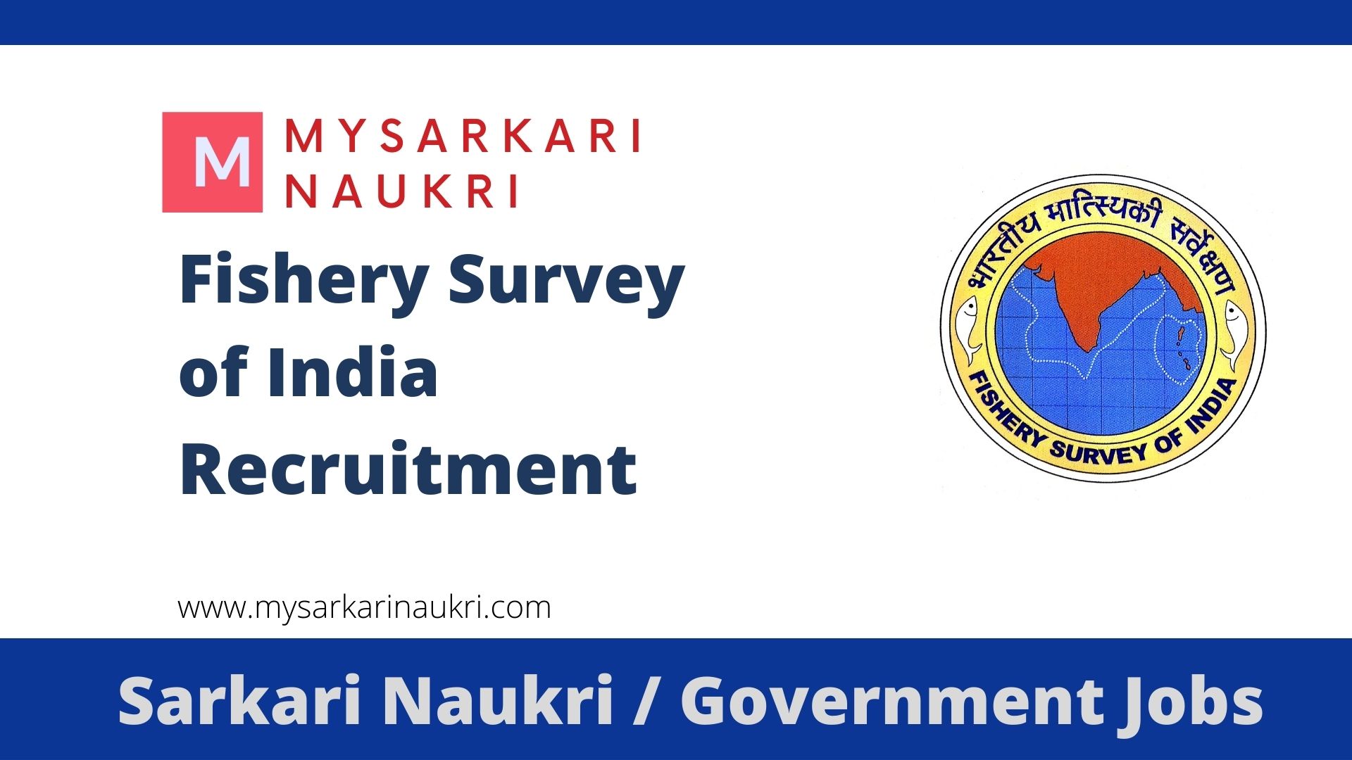 Fishery Survey of India Recruitment 2023 fsi.gov.in FSI Jobs